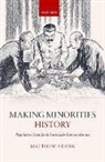 Matthew Frank, Matthew (Associate Professor in Internation Frank - Making Minorities History