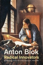 Anton Blok, Blok Anton - Radical Innovators