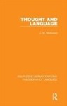 J. M. Moravcsik, J. M. (Author Has Passed Away As Notifi Moravcsik - Thought and Language