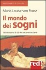 Marie-Louise Von Franz - Il mondo dei sogni