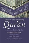 Syed Abul Ala Maudoodi, Sayyid Abul a. Mawdudi, Sayyid Abul A'la Mawdudi, Zafar Ishaq Ansari - Towards Understanding the Qur'an