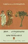 Professor Terence L. Donaldson, Terence L Donaldson, Terence L. Donaldson - Jews and Anti-Judaism in the New Testament