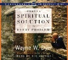 Wayne W. Dyer, Wayne W. Dyer - There's A Spiritual Solution to Every Problem CD (Audiolibro)