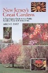 Arline Zatz, Joel L. Zatz, Arline Zatz, Joel L. Zatz - New Jersey's Great Gardens