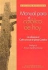 Francis George, Una Publicacion Pastoral Redentorista, Una Publicación Pastoral Redentorista - Manual Para El Catolico de Hoy