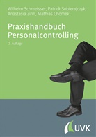 Mathias Chomek, Sanftleb, Wilhel Schmeisser, Wilhelm Schmeisser, Sobierajcz, Sobierajczyk... - Praxishandbuch Personalcontrolling