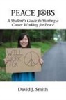 David J. Smith - Peace Jobs