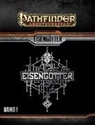 Jame Jacobs, James Jacobs, Ron Lundeen, Ron u a Lundeen, Sean K. Reynolds, Amber E. Scott... - Pathfinder Chronicles, Eisengötter. Bd.1