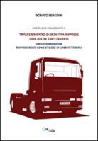 Donato Benedini - Uno studio riguardante il trasferimento di beni tra imprese ubicate in stati diversi. Loro combinazioni rappresentate con l'utilizzo di linee vettoriali