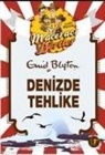 Enid Blyton - Denizde Tehlike