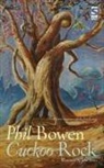 Phil Bowen, Chris Hamilton-Emery, Fred James - Cuckoo Rock