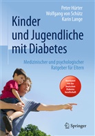 Pete Hürter, Peter Hürter, Karin Lange, Wolfgang vo Schütz, Wolfgang von Schütz, Wolfgang von Schütz - Kinder und Jugendliche mit Diabetes