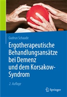 Gudrun Schaade - Ergotherapeutische Behandlungsansätze bei Demenz und dem Korsakow-Syndrom