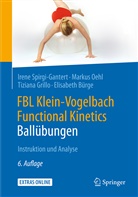 Elisabet Bürge, Elisabeth Bürge, Tiziana Grillo, Marku Oehl, Markus Oehl, Iren Spirgi-Gantert... - FBL Klein-Vogelbach Functional Kinetics. Ballübungen