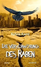 Sylvia Kaml - Die Verschwörung des Raben
