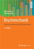 Dietmar Gross, Thomas Seelig - Bruchmechanik