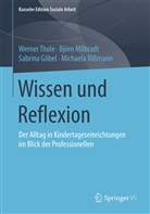 Sabrina Göbel, Sabrina u a Göbel, Björ Milbradt, Björn Milbradt, Michaela Rißmann, Werne Thole... - Wissen und Reflexion