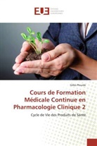 Gilles Plourde - Cours de Formation Médicale Continue en Pharmacologie Clinique 2