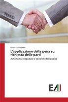 Eliana Di Girolamo - L'applicazione della pena su richiesta delle parti