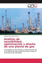 Adriana María Mesa Gómez - Análisis de sensibilidad, optimización y diseño de una planta de gas
