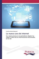 Carolina Muller Beduschi - La nueva cara de internet