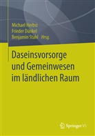 Friede Dünkel, Frieder Dünkel, Michael Herbst, Benjamin Stahl - Daseinsvorsorge und Gemeinwesen im ländlichen Raum