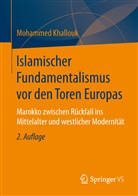 Mohammed Khallouk - Islamischer Fundamentalismus vor den Toren Europas