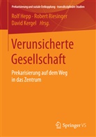 Rolf Hepp, David Kergel, Rober Riesinger, Robert Riesinger - Verunsicherte Gesellschaft