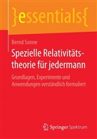 Bernd Sonne - Spezielle Relativitätstheorie für jedermann