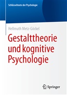 Hellmuth Metz-Göckel - Gestalttheorie und kognitive Psychologie