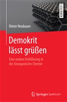 Dieter Neubauer - Demokrit lässt grüßen