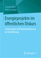 Claudi Mast, Claudia Mast, Benedikt Rhiel, Helen Stehle, Helena Stehle - Energieprojekte im öffentlichen Diskurs