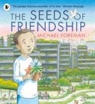 Michael Foreman, Michael Foreman - The Seeds of Friendship