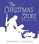 Robert Sabuda, Sabuda Robert, Robert Sabuda, Sabuda Robert - The Christmas Story