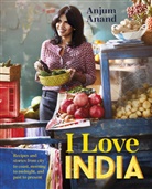 Anjum Anand, Martin Poole - I Love India