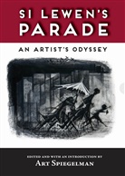 Si Lewen, Art Spiegelman - Si Lewen's Parade