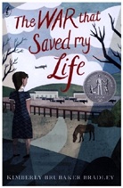 Kimberly Bradley, Kimberly Brubaker Bradley, Bradley Kimberly Brubaker - The War That Saved my Life