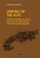 Cristina Del Biaggio - Linking up the Alps