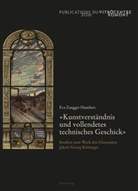Eva Zangger Hausherr, Brigitte Kurmann-Schwarz, Stefan Trümpler - "Kunstverständnis und vollendetes technisches Geschick"
