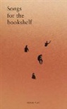 Stefaan Tubex, Kevin Vanwonterghem - Songs for the bookshelf (Hörbuch)
