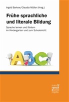 Ingri Barkow, Ingrid Barkow, Michael Barkow, Müller, Müller, Claudia Müller - Frühe sprachliche und literale Bildung