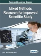 Mette L. Baran, Mette Lise Baran, Janice E. Jones, Janice Elisabeth Jones - Mixed Methods Research for Improved Scientific Study