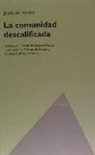 Jean-Luc Nancy - La comunidad descalificada