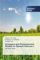 Abed Za, Ali Abed Zaid, Yasser El-Amier, Yasser A El-Amier, Yasser A. El-Amier, El-Sayed El-Halawany... - Ecological and Phytochemical Studies on Senecio Glaucus L.