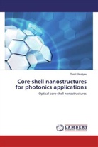 Tural Khudiyev - Core-shell nanostructures for photonics applications