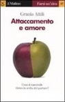 Grazia Attili - Attaccamento e amore
