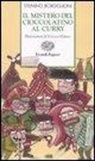 Stefano Bordiglioni, S. Meisser - Il mistero del cioccolatino al curry