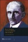 Henri Bergson, M. Acerra - L' evoluzione creatrice