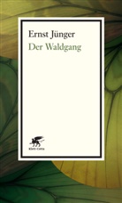Ernst Jünger - Der Waldgang
