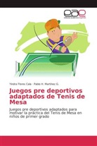 Yindr Flores Cala, Yindra Flores Cala, Pablo H Martínez G, Pablo H. Martínez G. - Juegos pre deportivos adaptados de Tenis de Mesa